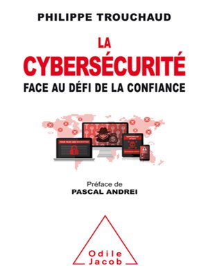 cover image of La Cybersécurité face au défi de la confiance